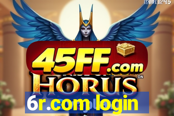 6r.com login